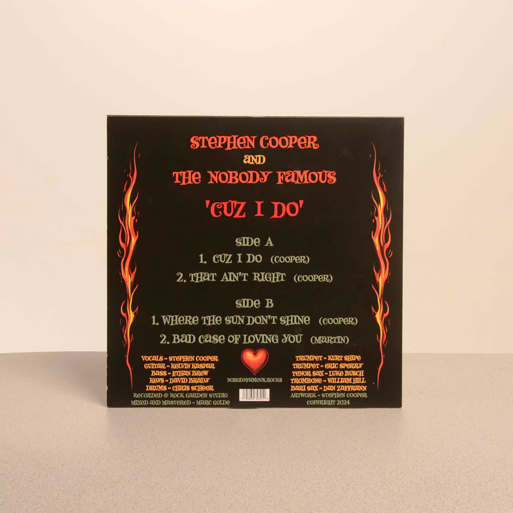 Cuz I Do by Stephen Cooper and The Nobody Famous [Vinyl 12" LP]