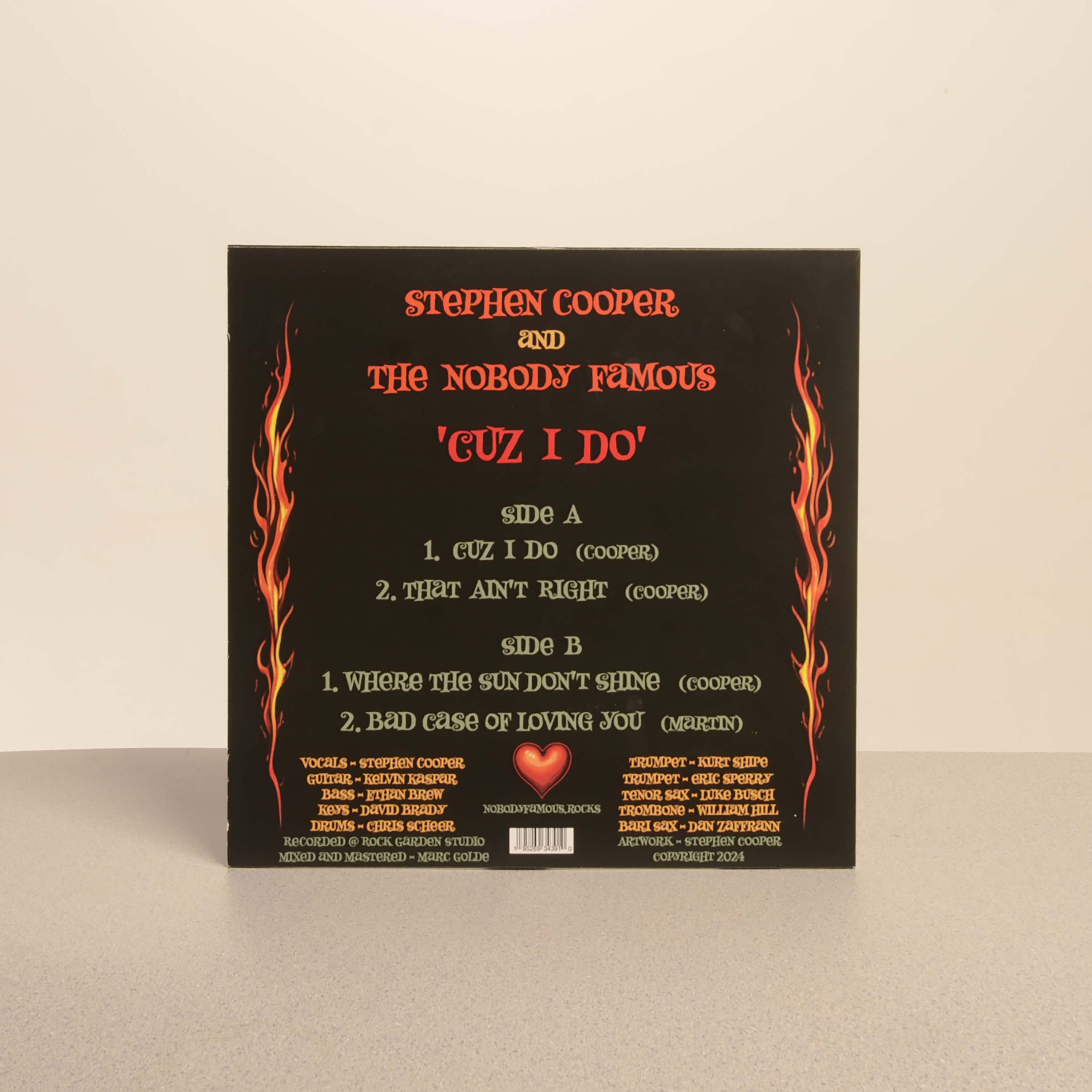 Cuz I Do by Stephen Cooper and The Nobody Famous [Vinyl 12" LP]